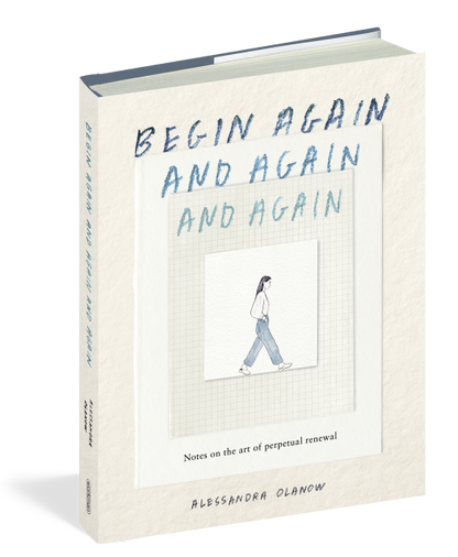 Begin Again, And Again, And Again: Hardcover